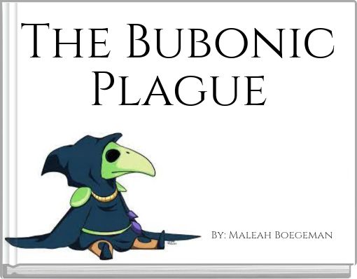 The Bubonic Plague