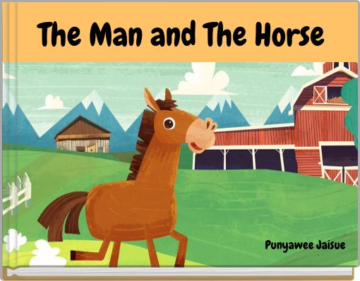The Man and The Horse