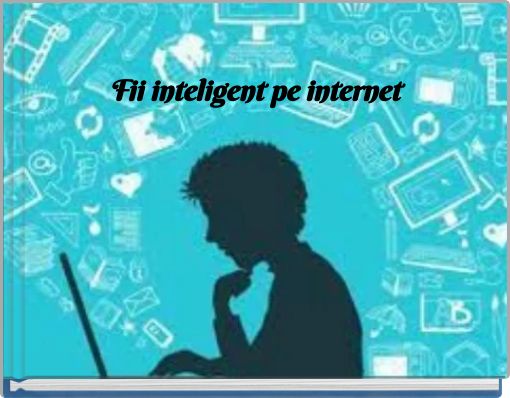 Book Cover for: Fii inteligent pe internet