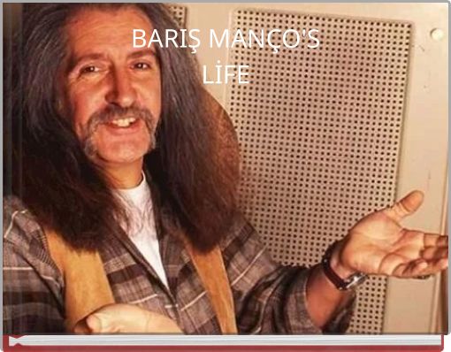 Front cover of 'BARIŞ MANÇO'S LİFE' 