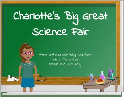 Charlotte's Big Great Science Fair
