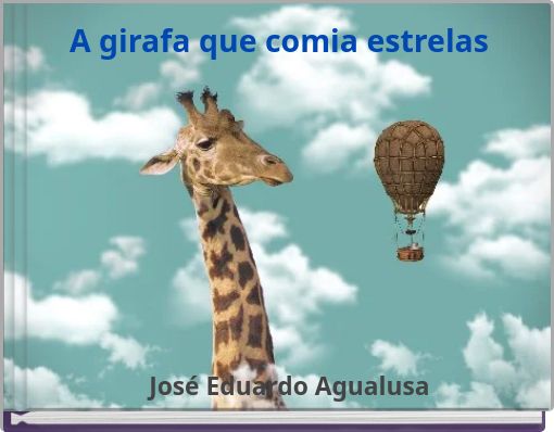 A girafa que comia estrelas