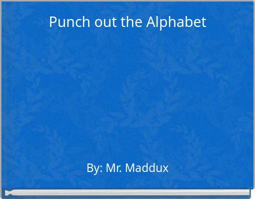 Punch out the Alphabet
