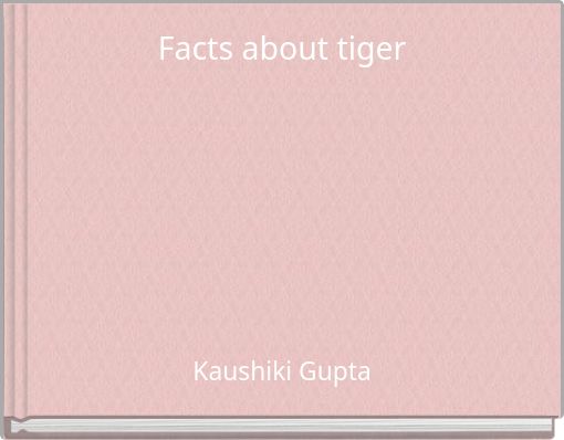 Facts about tiger