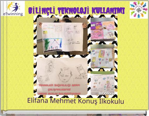 BİLİNÇLİ TEKNOLOJİ KULLANIMI