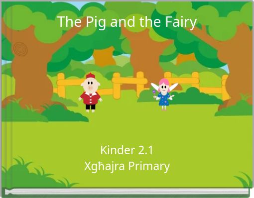 The Pig and the Fairy