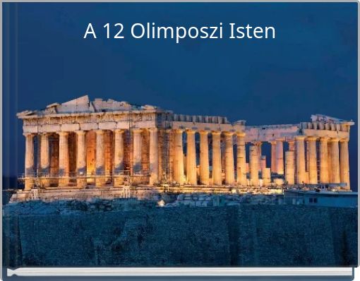 A 12 Olimposzi Isten