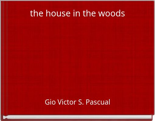 the house in the woods