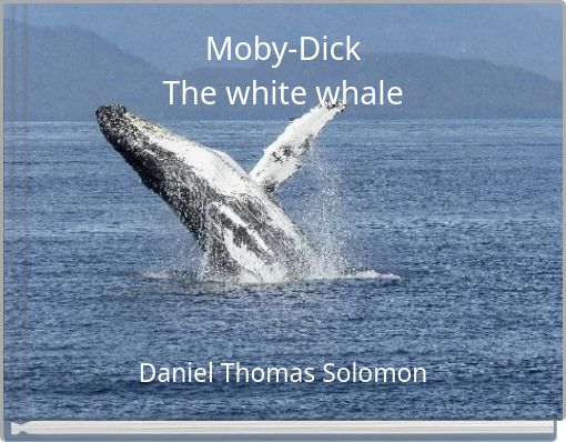 Moby-Dick The white whale