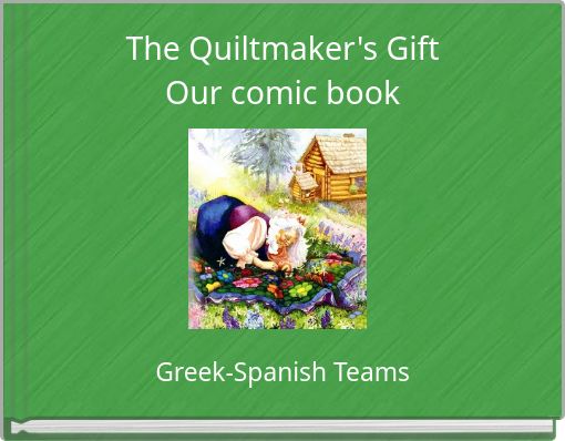 The Quiltmaker's Gift Our comic book