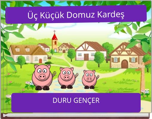 Üç Küçük Domuz Kardeş