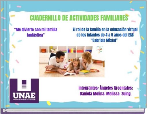 El rol de la familia en la educaci&oacute;n virtual de los infantes de 4 a 5 a&ntilde;os del EGB &uml;Gabriela Mistral