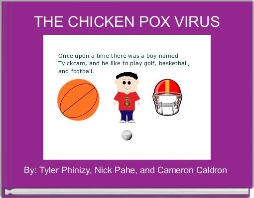 THE CHICKEN POX VIRUS