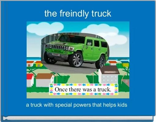 Front cover of 'the freindly truck' 