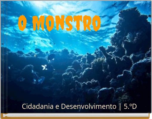 O Monstro