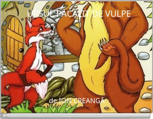 Front cover of 'URSUL PĂCĂLIT DE VULPE' 