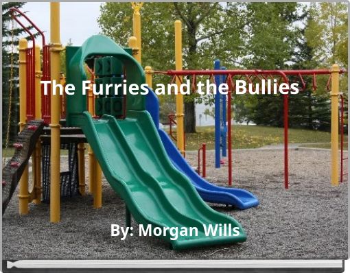 Front cover of 'The Furries and the Bullies' 