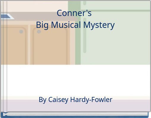 Conner's Big Musical Mystery