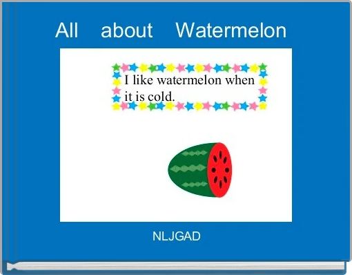 All    about    Watermelon 