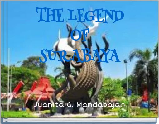 THE LEGEND OF SURABAYA