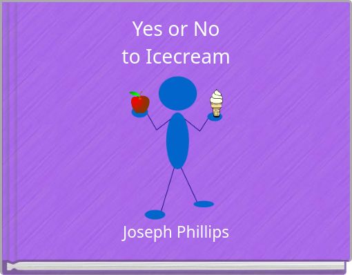 Yes or No to Icecream