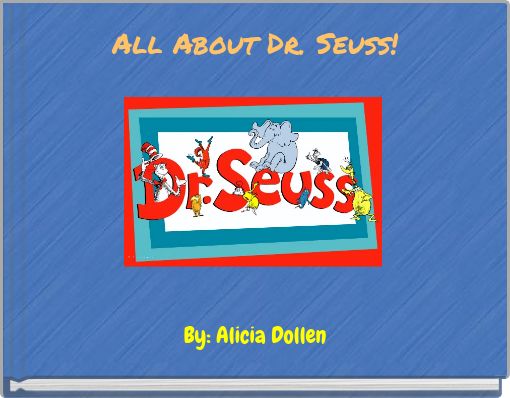 All About Dr. Seuss!