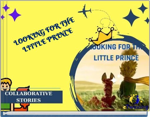LOOKING FOR THE LITTLE PRINCE