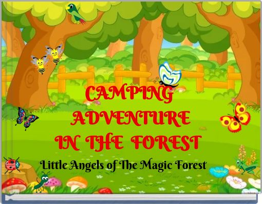 CAMPING ADVENTURE IN THE FOREST