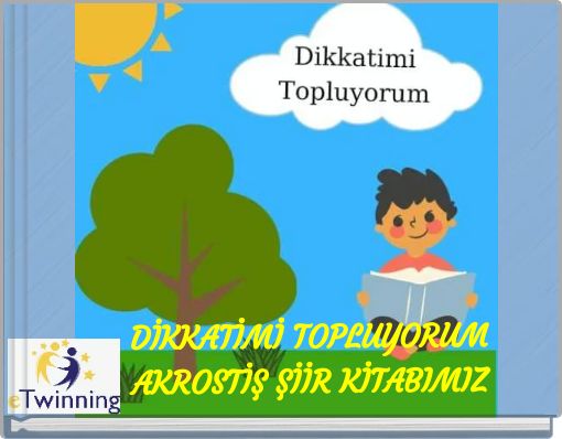 DİKKATİMİ TOPLUYORUM AKROSTİŞ ŞİİR KİTABIMIZ