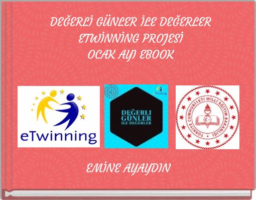 DEĞERLİ GÜNLER İLE DEĞERLER ETWİNNİNG PROJESİ OCAK AYI EBOOK