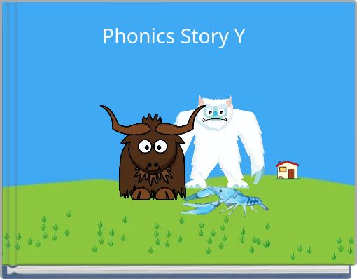 Phonics Story Y