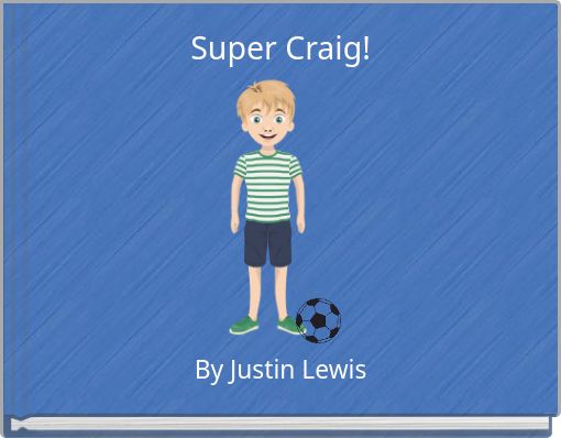 Super Craig!