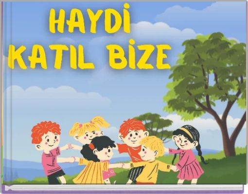 HAYDİ KATIL BİZE