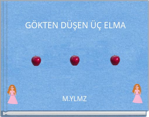 Book Cover for: GÖKTEN DÜŞEN ÜÇ ELMA