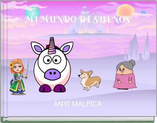 MI MUNDO DE SUE&Ntilde;OS