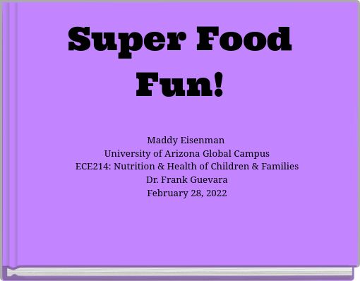 Super Food Fun!