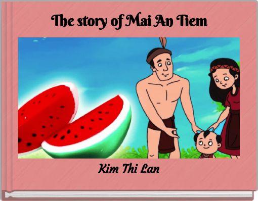 The story of Mai An Tiem