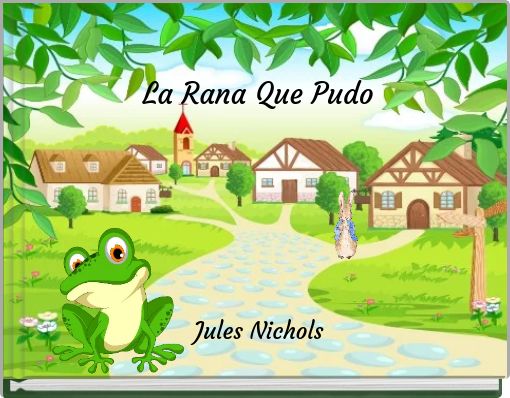 La Rana Que Pudo