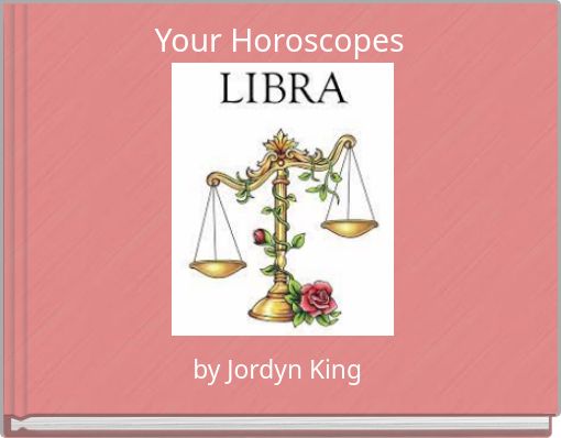 Your Horoscopes