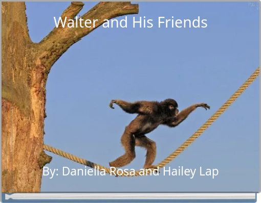 Walter and His Friends