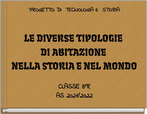 PROGETTO DI TECNOLOGIA e STORIA