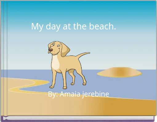 My day at the beach.