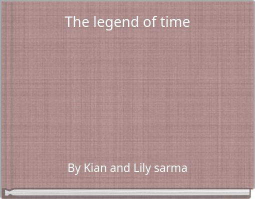 The legend of time
