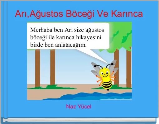 Book Cover for:  Arı,Ağustos Böceği Ve Karınca 