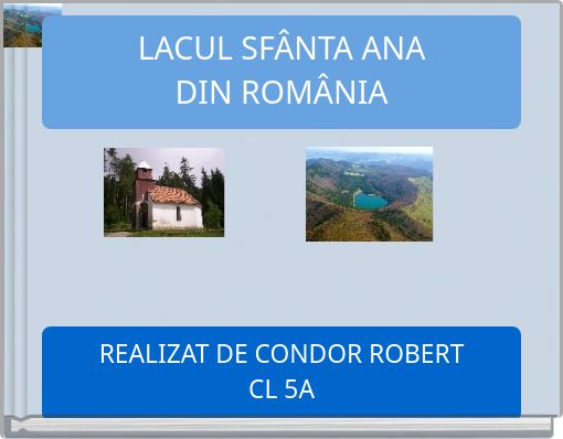 LACUL SFÂNTA ANA DIN ROMÂNIA