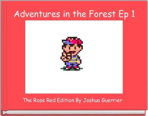 Book Cover for:  Adventures in the Forest Ep 1