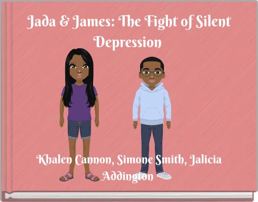 Jada & James: The Fight of Silent Depression