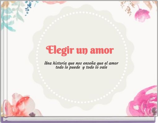 Elegir un amor
