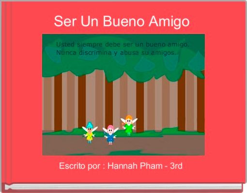 Ser Un Bueno Amigo 