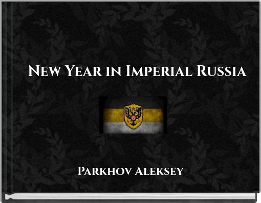 New Year in Imperial Russia